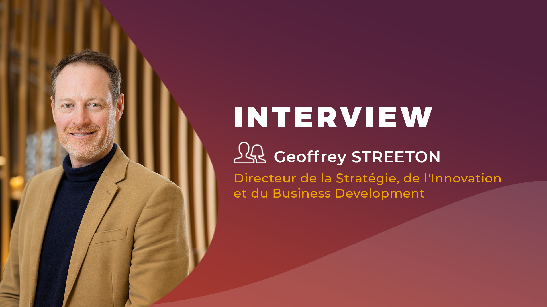 Geoff Streeton, Executive Vice President & Chieff development Officer